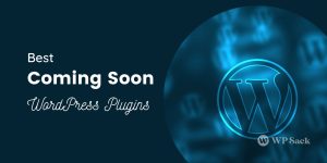 Best coming soon plugins for WordPress